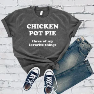 Chicken Pot Pie T-Shirt